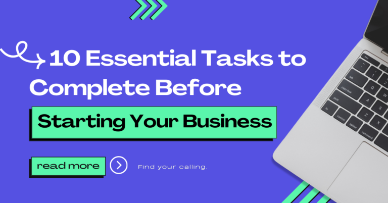 10 Essential Tasks to Complete Before Starting Your Business